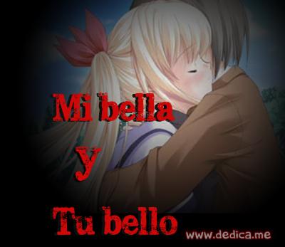 Juntos Por Siempre: Mi bella y Tu bello