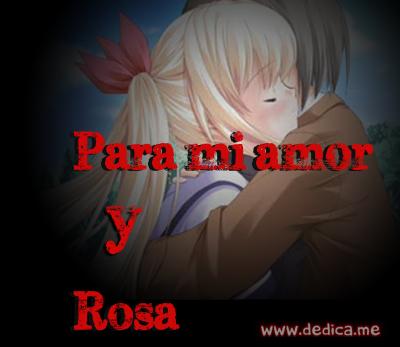 Juntos Por Siempre: Para mi amor y Rosa