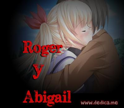 Juntos Por Siempre: Roger y Abigail