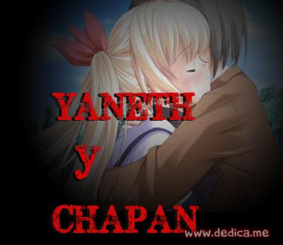 Juntos Por Siempre: YANETH y CHAPAN