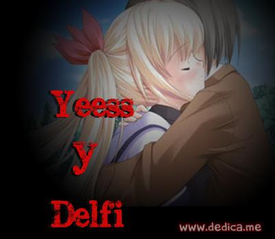 Juntos Por Siempre: Yeess y Delfi