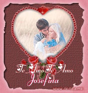 Te Amo Josefina