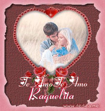 Te Amo Raquelita