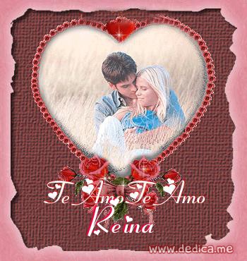 Te Amo Reina