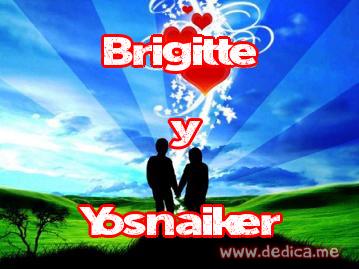 Juntos Por Siempre: Brigitte y Yosnaiker