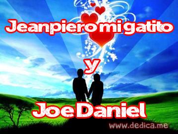 Juntos Por Siempre: Jeanpiero mi gatito y Joe Daniel