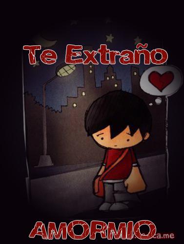 Te extraño AMORMIO