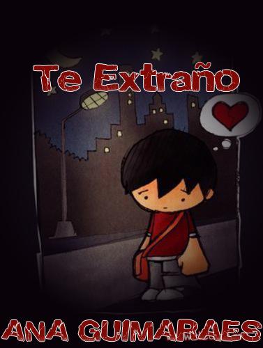 Te extraño ANA GUIMARAES
