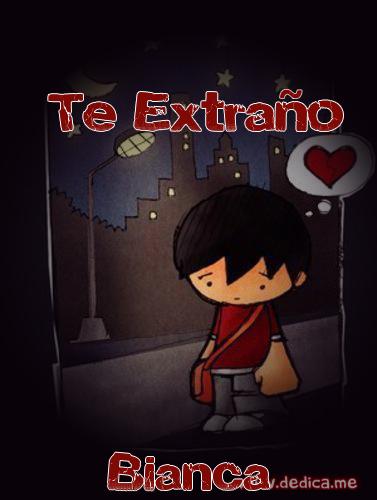 Te extraño Bianca