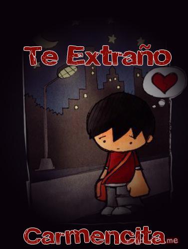 Te extraño Carmencita