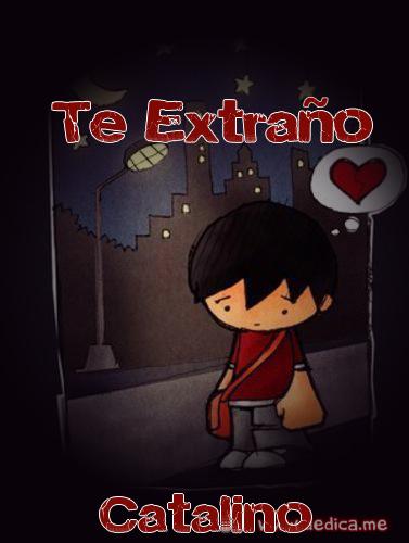 Te extraño Catalino