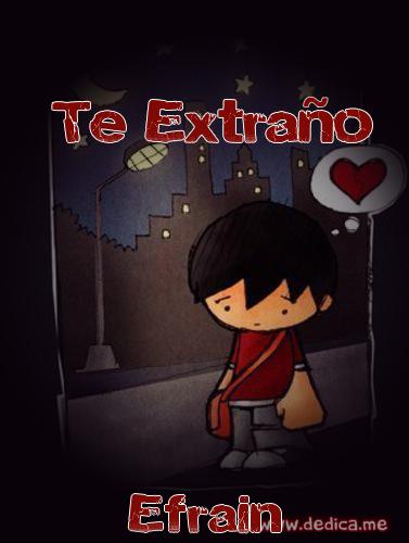 Te extraño Efrain