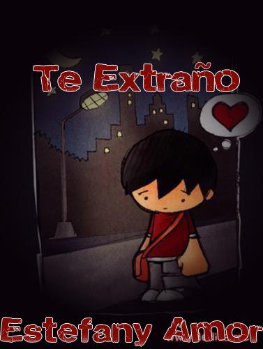 Te extraño Estefany Amor
