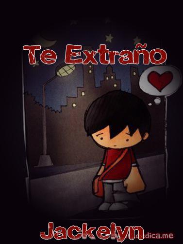 Te extraño Jackelyn