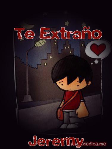Te extraño Jeremy
