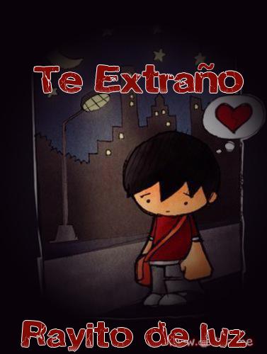 Te extraño Rayito de luz
