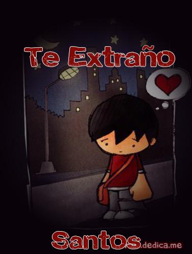 Te extraño Santos