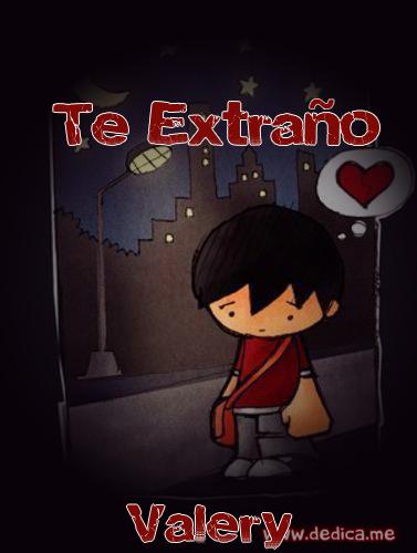 Te extraño Valery