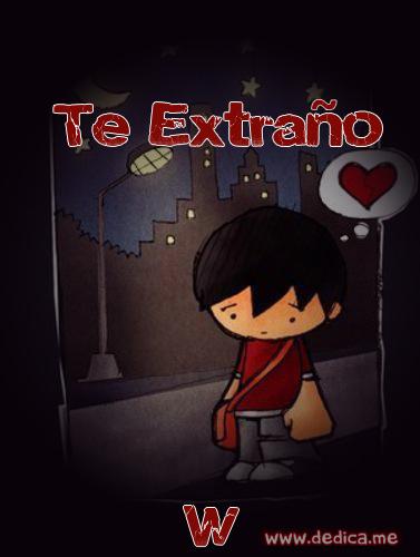 Te extraño W