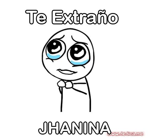 Te extraño JHANINA