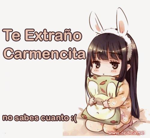 Te extraño Carmencita