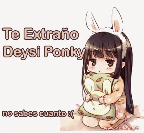 Te extraño Deysi Ponky