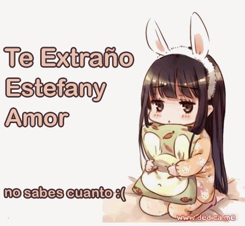 Te extraño Estefany Amor