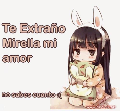 Te extraño Mirella mi amor
