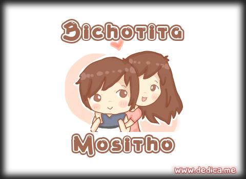 Juntos Por Siempre: Bichotita y Mositho