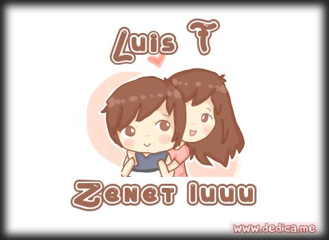 Juntos Por Siempre: Luis F y Zenet luuu