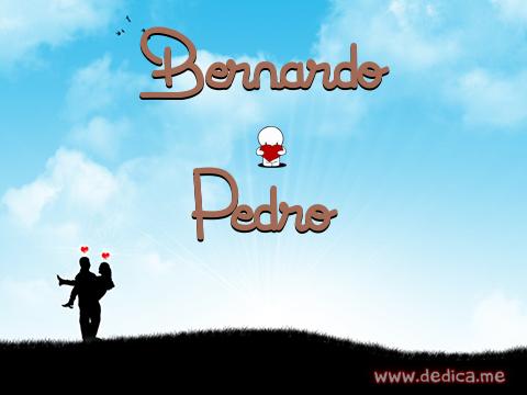 Juntos Por Siempre: Bernardo y Pedro