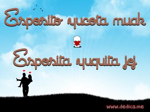 Juntos Por Siempre: Esposito yucota muak y Esposita yuquita jej