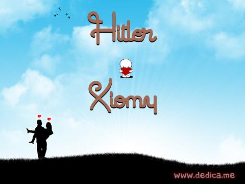 Juntos Por Siempre: Hitler y Xiomy