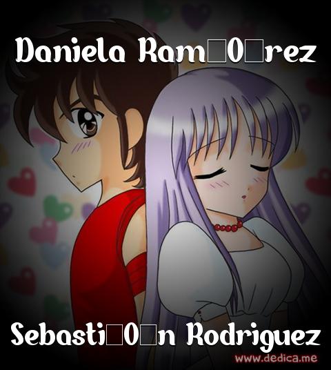 Juntos Por Siempre: Daniela Ram�0�rez y Sebasti�0�n Rodriguez