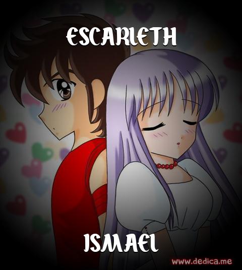 Juntos Por Siempre: ESCARLETH y ISMAEL