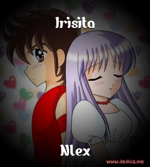 Juntos Por Siempre: Irisita y Ñlex