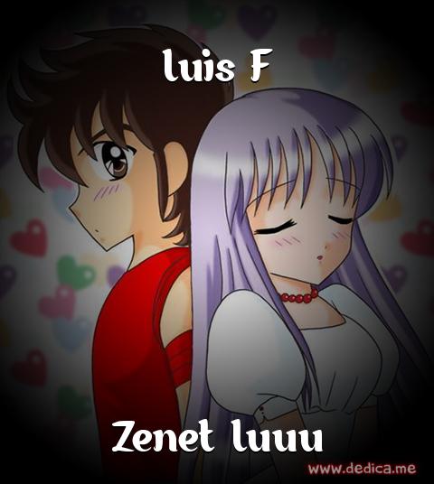 Juntos Por Siempre: Luis F y Zenet luuu
