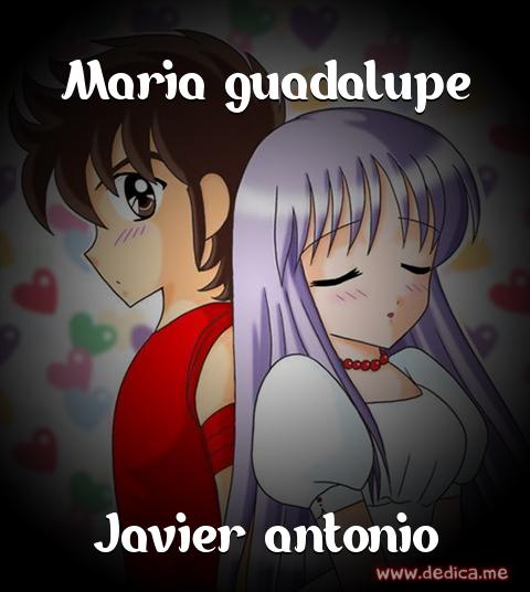 Juntos Por Siempre: María guadalupe y Javier antonio