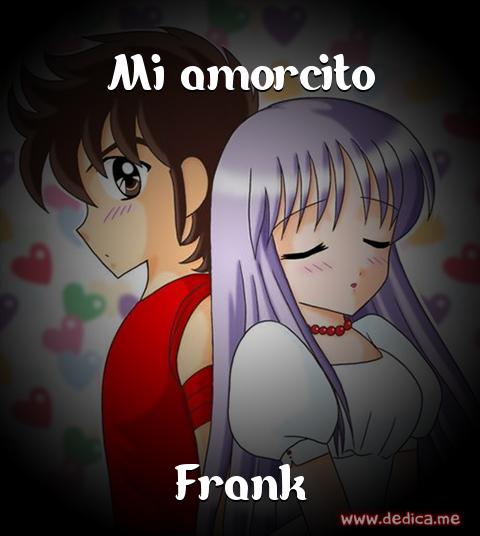 Juntos Por Siempre: Mi amorcito y Frank