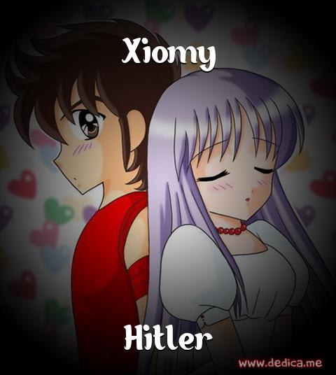 Juntos Por Siempre: Xiomy y Hitler