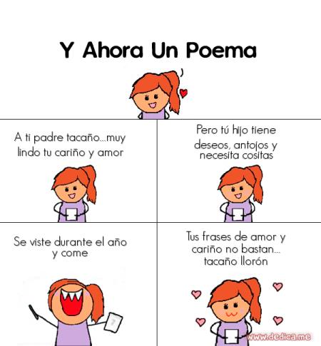 A ti padre tacaño...muy lindo tu cariño y amor