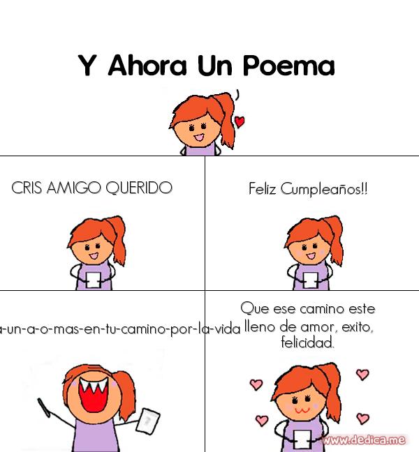 Y ahora Un Poema Cris amigo querido