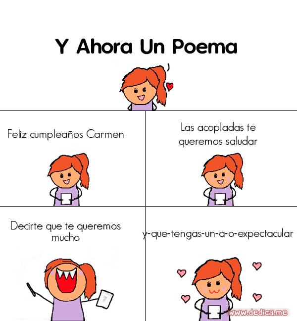 Y ahora Un Poema Feliz cumpleanos carmen