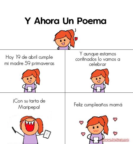 Hoy 19 de abril cumple mi madre 59 primaveras