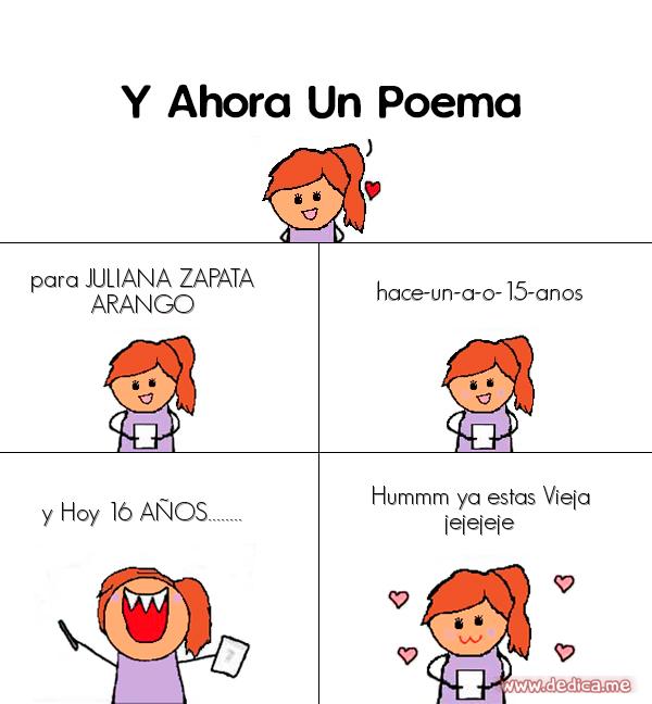 Y ahora Un Poema Para juliana zapata arango