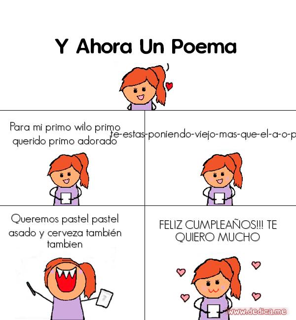 Y ahora Un Poema Para mi primo wilo primo querido primo adorado