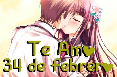 Te Amo 34 de febrero