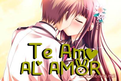 Te Amo AL AMOR