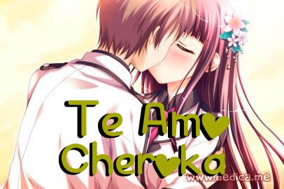 Te Amo Cheroka