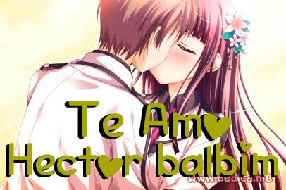 Te Amo Hector balbim